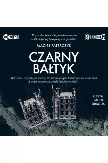 Audiobook Czarny Ba�tyk CD - Maciej Paterczyk