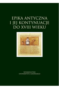 eBook Epika antyczna i jej kontynuacje do XVIII wieku pdf