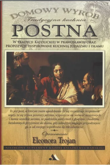 Tradycyjna kuchnia postna - Eleonora Trojan