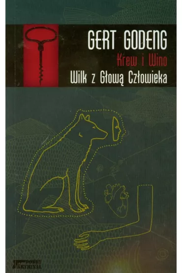 Krew i Wino tom 7 Wilk z g�ow� cz�owieka - Godeng Gert