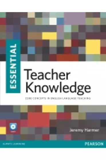 Essential Teacher Knowledge + DVD - Jeremy Harmer