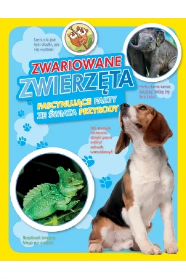 Zwariowane zwierz�ta. Fascynuj�ce fakty ze �wiata przyrody