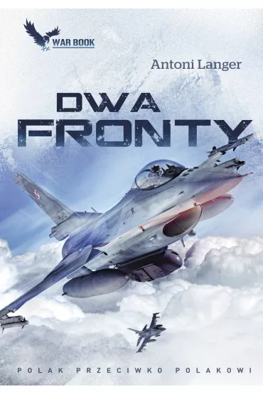 Dwa fronty - Antoni Langer