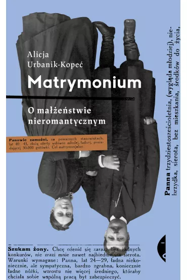 Matrymonium. O ma��e�stwie nieromantycznym - Alicja  Urbanik-Kope�
