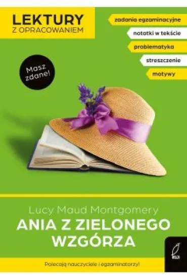 Ania z Zielonego Wzg�rza. Lektury z opracowaniem - Lucy Maud Montgomery, Dorota Kujawa-Weinke