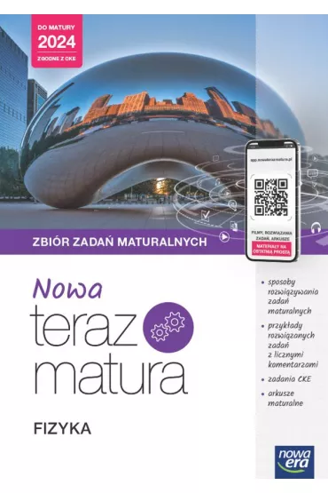 Nowa Teraz matura. Fizyka. Zbi�r zada� maturalnych. Do matury 2024