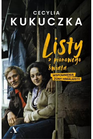 Listy z pionowego wiata. Wspomnienia ony himalaisty - Cecylia Kukuczka