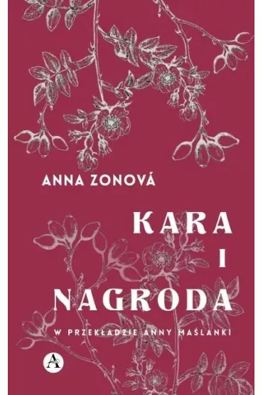 Kara i Nagroda - Anna  Zonova