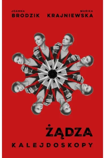 Kalejdoskopy. ��dza - Joanna Brodzik, Marika Krajniewska
