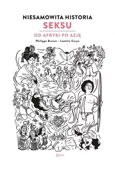Niesamowita historia seksu ksi�ga 2 Od Afryki.. - Brenot Philippe