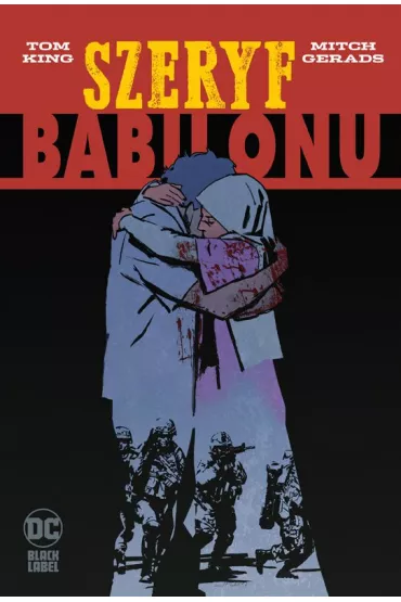 Szeryf Babilonu - Tom King, Mitch  Gerads