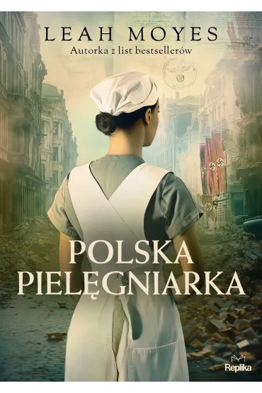 Polska piel�gniarka - Leah  Moyes