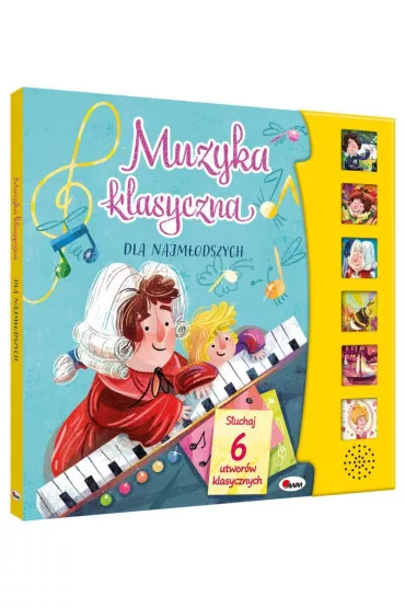 Muzyka klasyczna dla najmodszych (z panelem dwikowym)