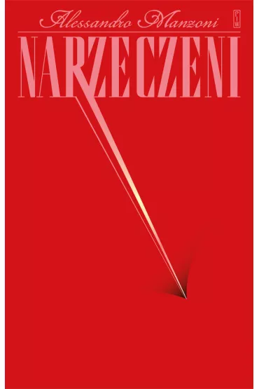 Narzeczeni - Manzoni Alessandro
