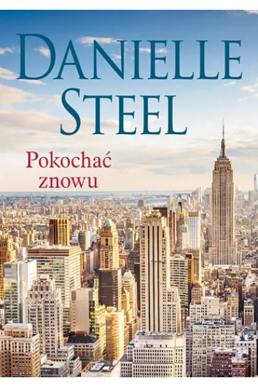 Pokocha� znowu - Danielle Steel