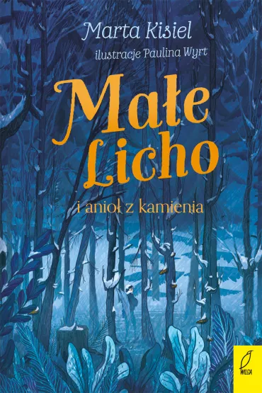 Ma�e Licho i anio� z kamienia - Marta Kisiel