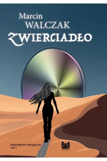Zwierciad�o - Marcin  Walczak