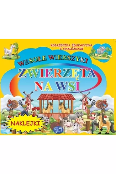 Zwierzeta na wsi. Wierszyki z naklejkami - Maria Kozyra