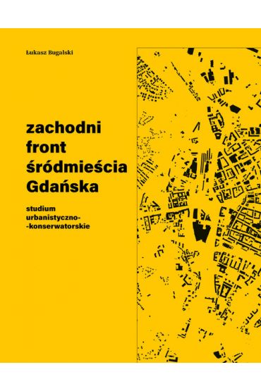 Zachodni front śródmieścia gdańska