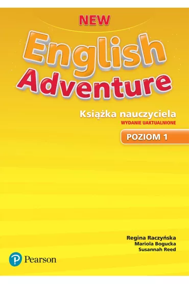 New English Adventure PL 1 Teacher's Book with Presentation Tool (do wersji wieloletniej) - Mariola Bogucka, Regina Raczy�ska, Susannah Reed