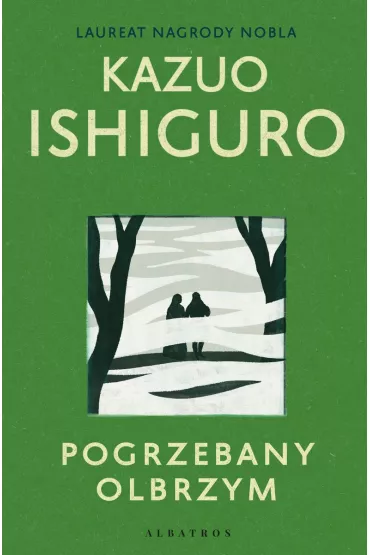 Pogrzebany olbrzym - Kazuo Ishiguro