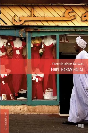 eBook Egipt: Haram Halal pdf mobi epub - Piotr Ibrahim Kalwas