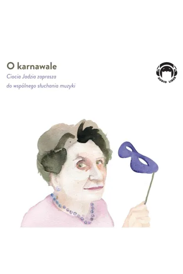 Ciocia Jadzia zaprasza do wsp�lnego s�uchania muzyki (CD) - Jadwiga Mackiewicz