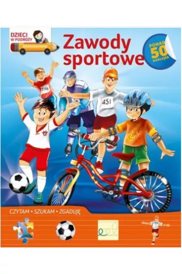 Dzieci w podr�y. Zawody sportowe - Dorota Strzemi�ska-Wi�ckowiak