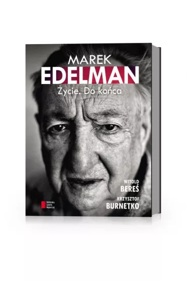 Marek Edelman - Krzysztof Burnetko, Witold Bere�