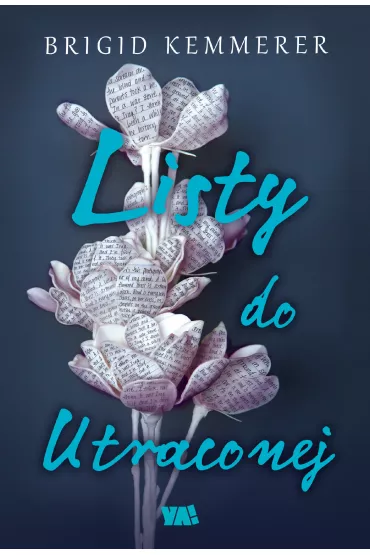 Listy do utraconej. Tom 1 - Brigid Kemmerer