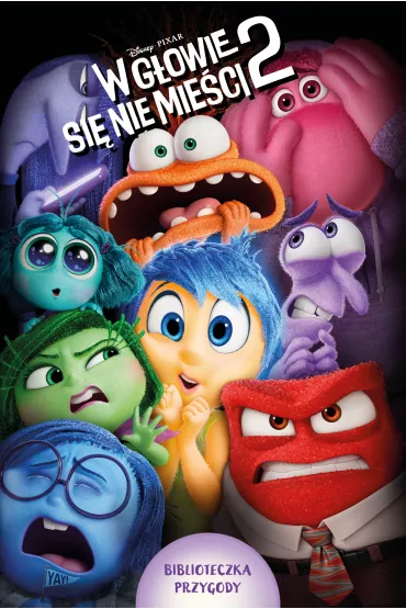 W g�owie si� nie mie�ci 2. Biblioteczka przygody. Disney Pixar - Tenny Nellson