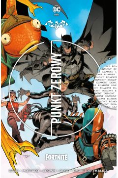 Uniwersum DC Batman Fortnite: Punkt zerowy