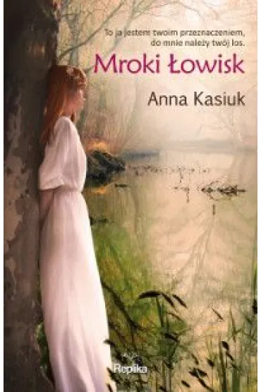 Mroki �owisk - Anna Kasiuk