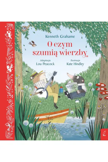 O czym szumi� wierzby - Lou  Peacock