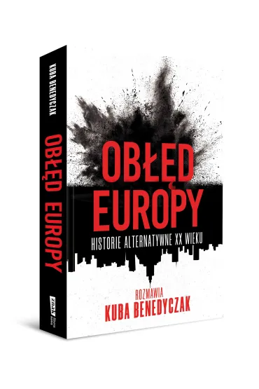 Ob��d Europy. Historie alternatywne XX wieku - Jakub Benedyczak