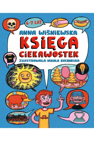 Ksi�ga ciekawostek 6-7 lat - Anna Wi�niewska, Nikola Kucharska