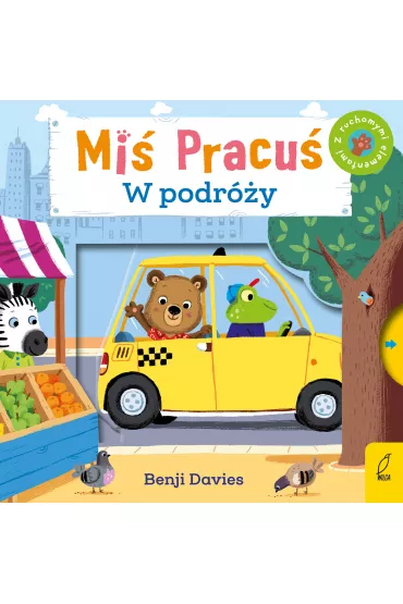 Mi� Pracu�. W podr�y - Benji  Davies