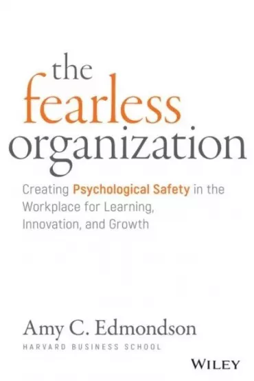 The Fearless Organization wer. angielska - Amy C. Edmondson