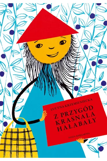 Z przyg�d krasnala Ha�aba�y - Lucyna Krzemieniecka, Zdzis�aw  Witwicki