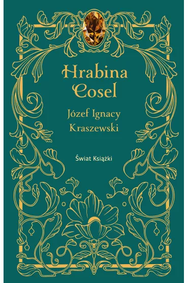 Hrabina Cosel - J�zef Ignacy Kraszewski