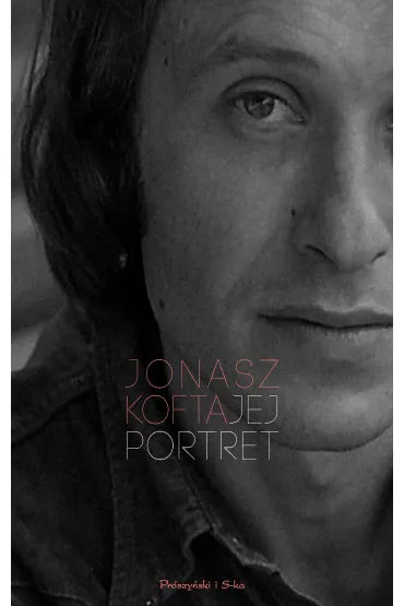 Jej portret. Najpi�kniejsze wiersze i piosenki - Jonasz Kofta