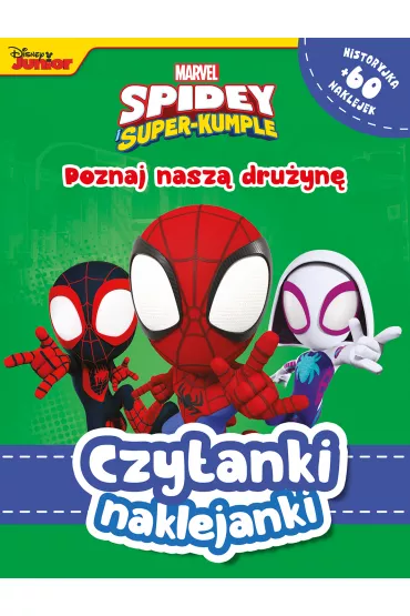 Czytanki naklejanki. Poznaj nasz� dru�yn�. Marvel Spidey i Super-kumple - Ewa Tarnowska