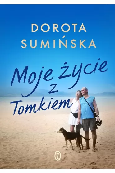 Moje �ycie z Tomkiem - Dorota Sumi�ska