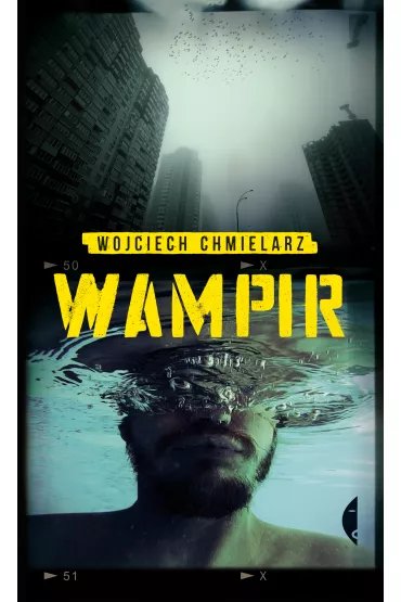 Wampir. Detektyw Dawid Wolski. Tom 1 - Wojciech Chmielarz