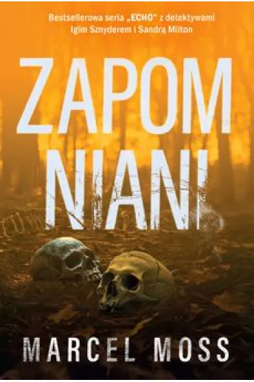 Zapomniani (wydanie pocketowe) - Marcel Moss