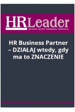 eBook HR Business Partner - dziaaj wtedy, gdy ma to znaczenie pdf