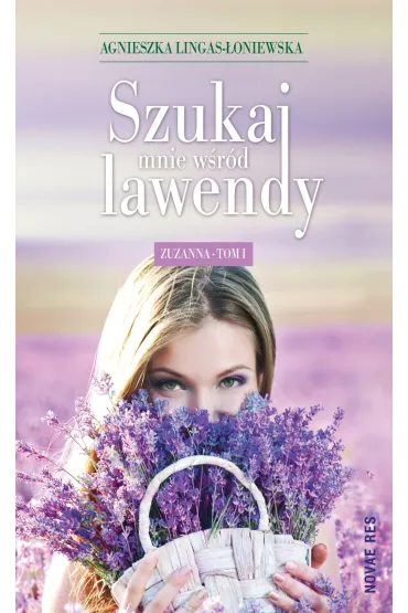 eBook Zuzanna. Szukaj mnie w�r�d lawendy. Tom 1 mobi epub - Agnieszka Lingas-�oniewska
