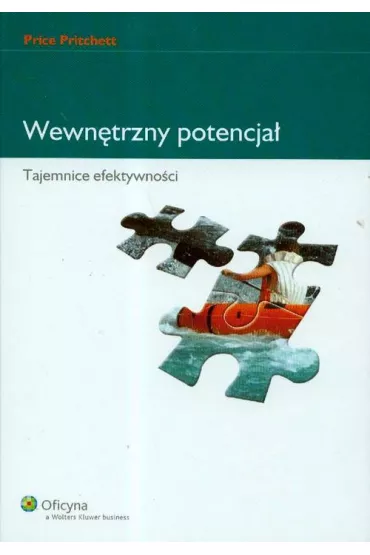 Wewn�trzny potencja�. Tajemnice efektywno�ci - Pritchett Price