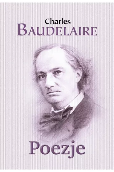 Poezje - Charles Pierre Baudelaire