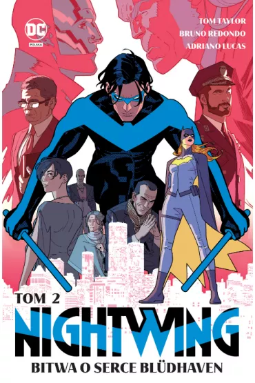 Uniwersum DC Bitwa o serce Bl�dhaven. Nightwing. Tom 2 - Tom Taylor